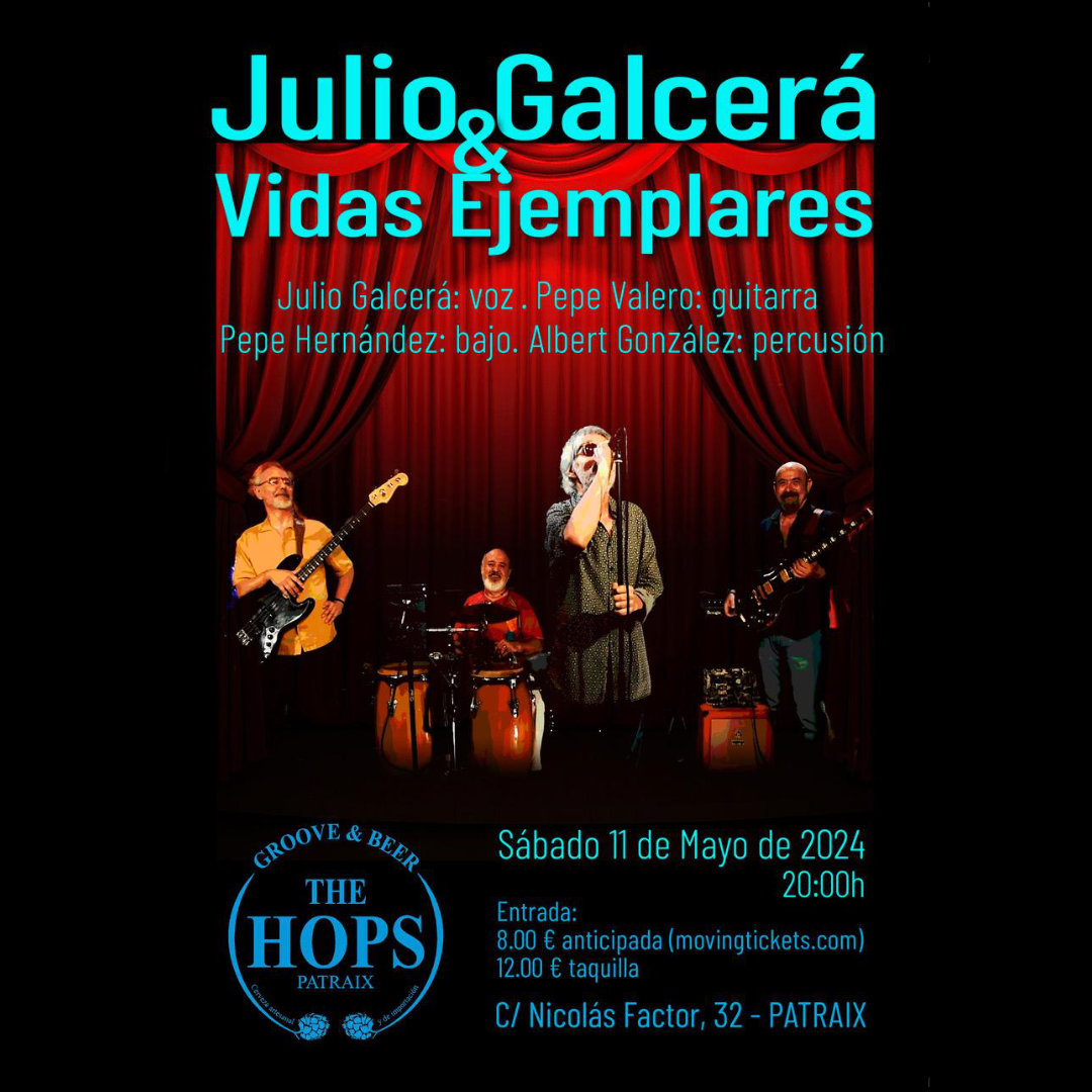 Julio Galcerá & Vidas Ejemplares en The Hops