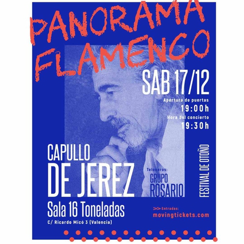 Panorama Flamenco: Capullo de Jerez en 16 Toneladas