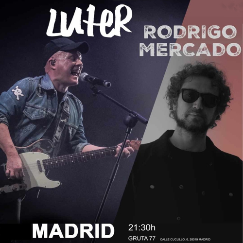 Luter + Rodrigo Mercado en Gruta 77
