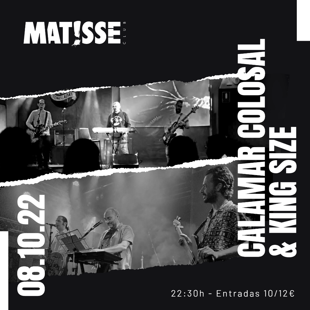 Calamar Colosal & King Size en Matisse Club