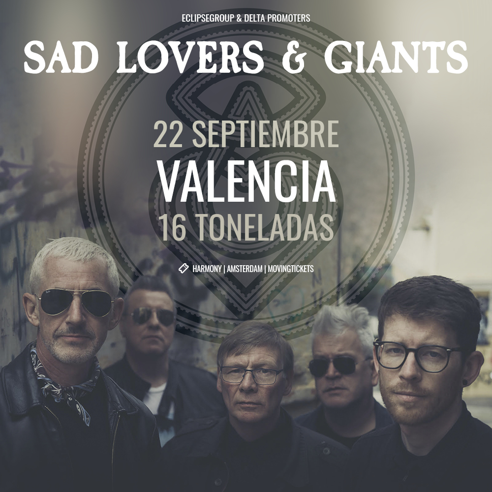 Sad Lovers & Giants en 16 Toneladas
