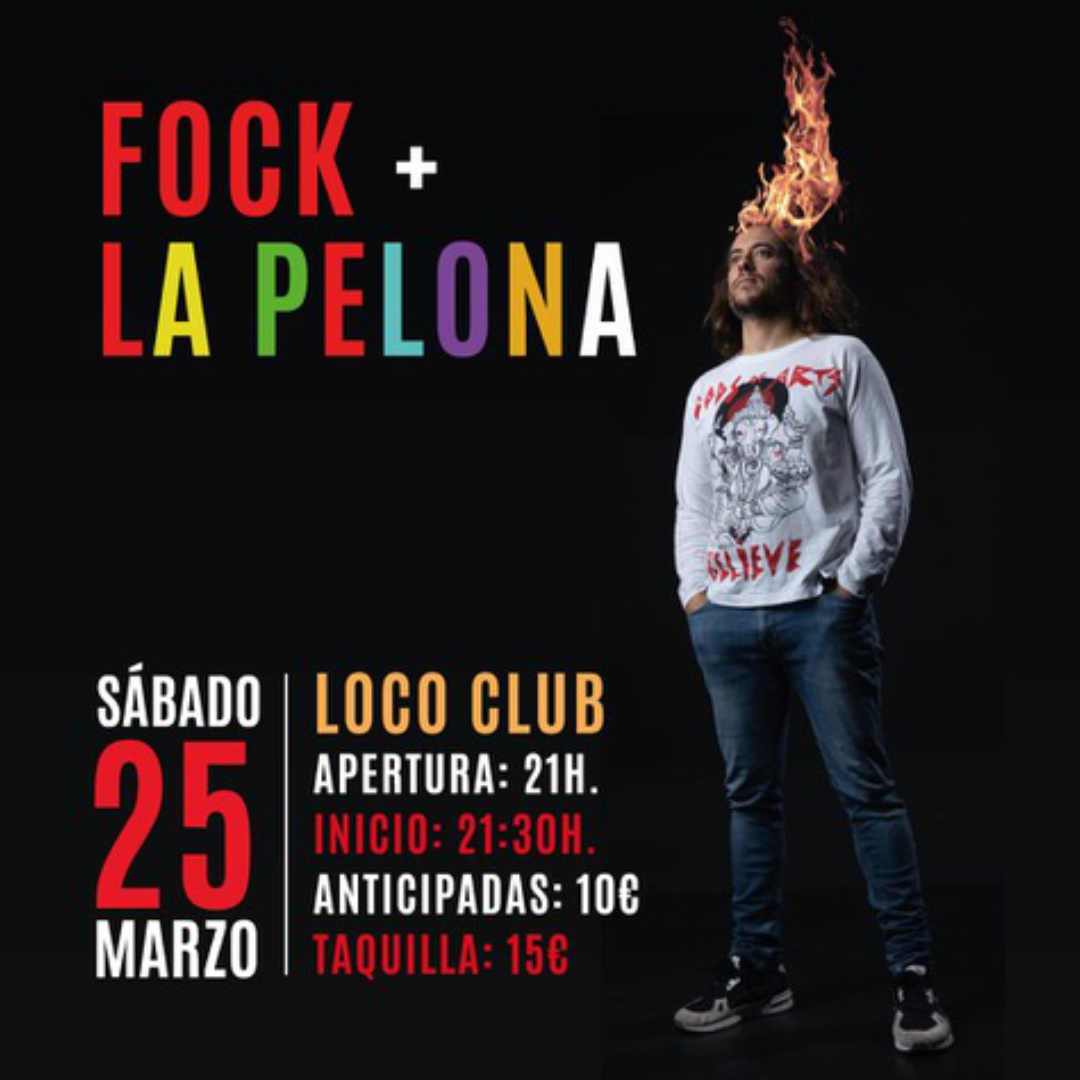 Fock + La Pelona en Loco Club