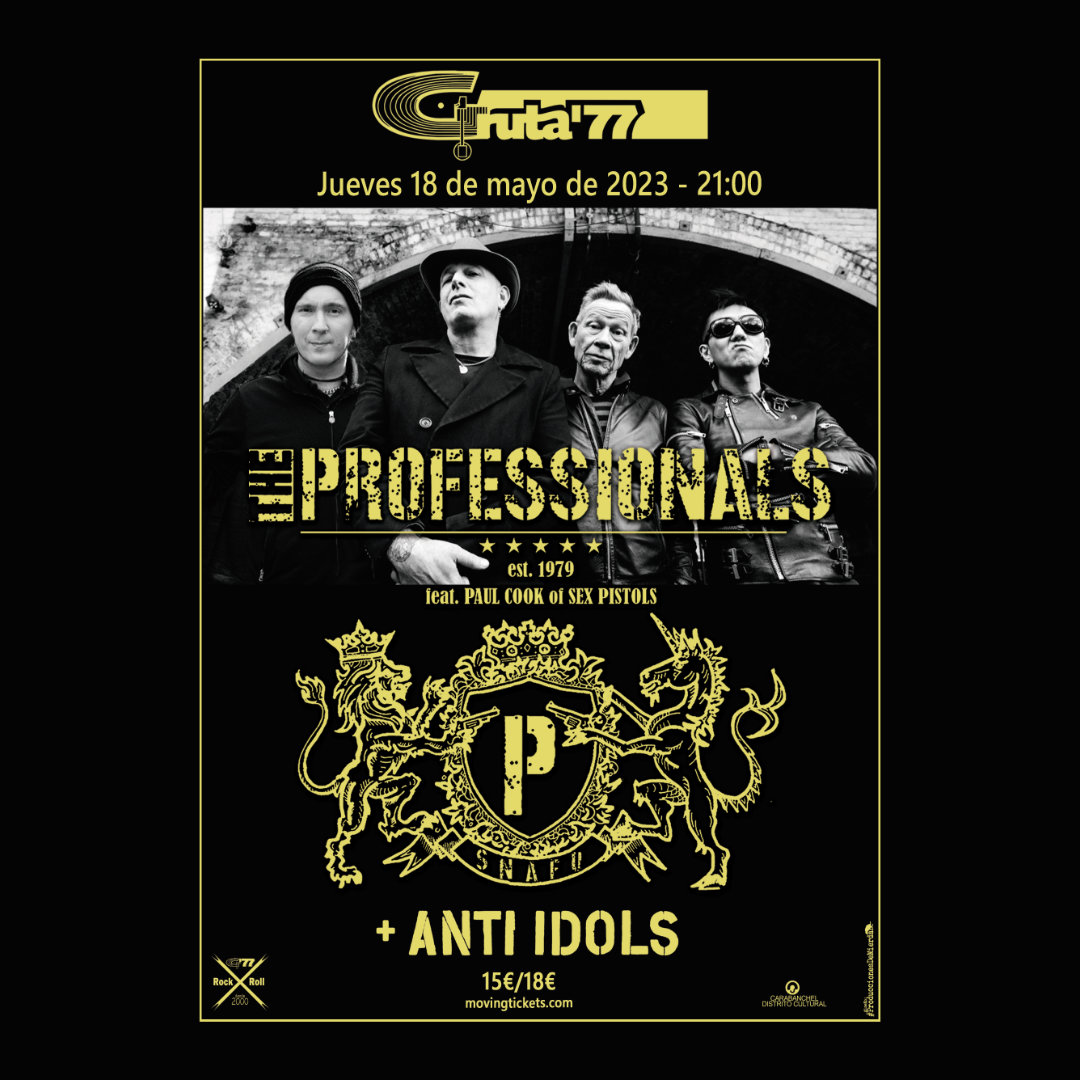 The Professionals + Anti-Idols en Gruta77