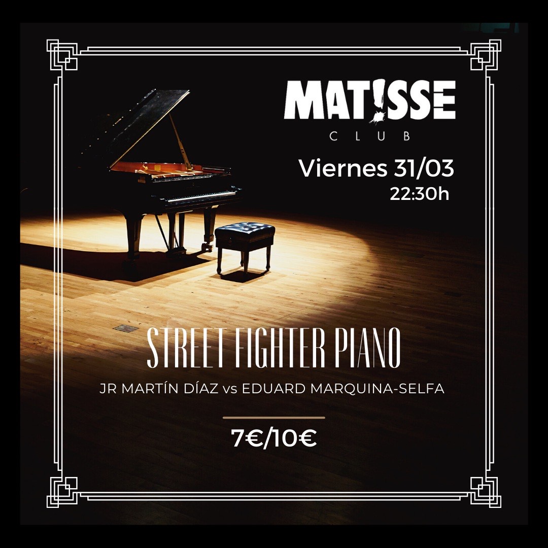 Street Fighter Piano (31 marzo) en Matisse Club