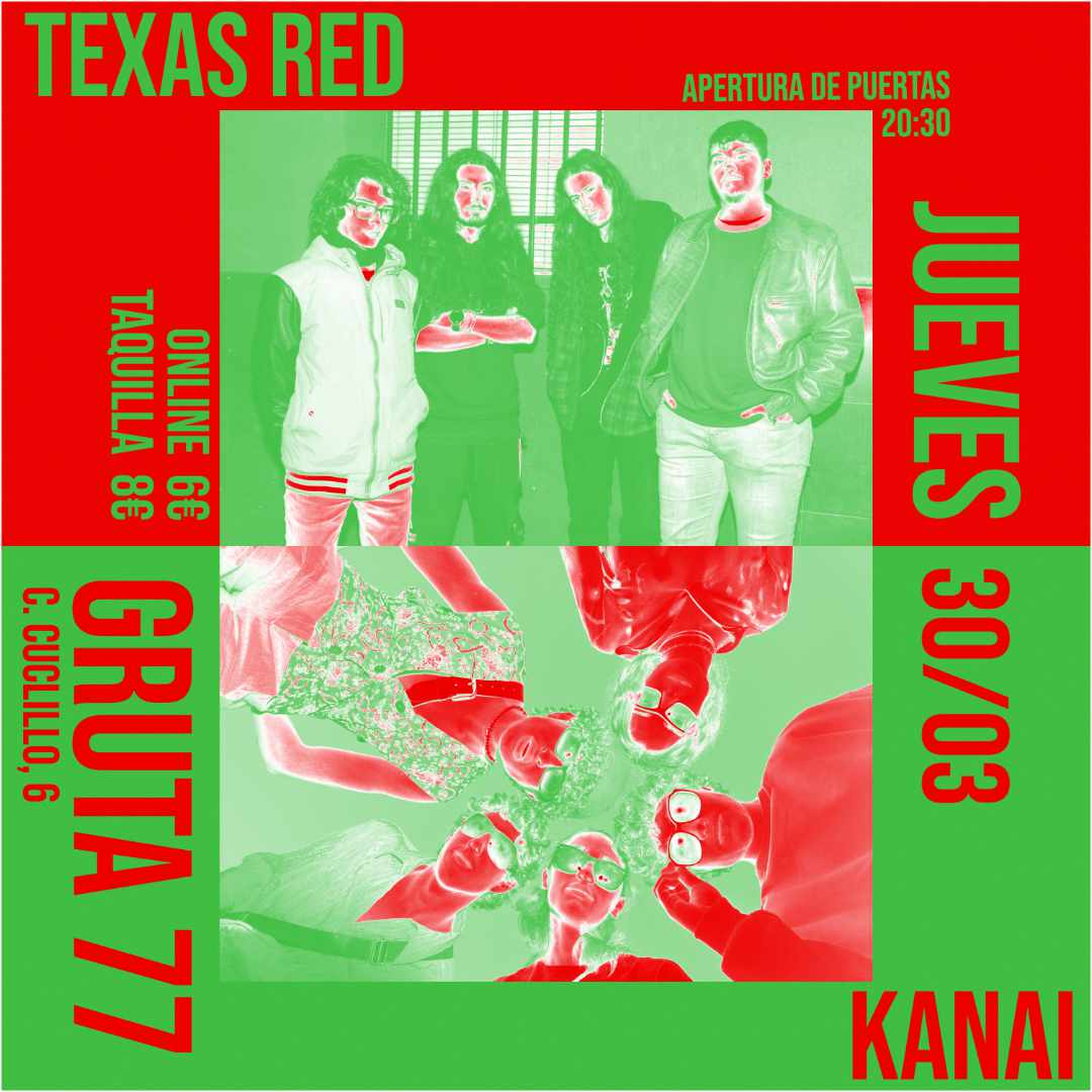 Texas Red + Kanai en Gruta77