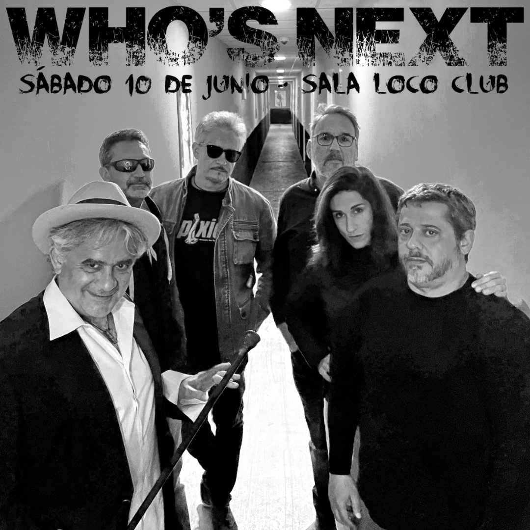 Who's Next en Loco Club