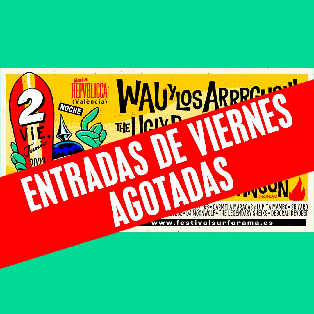 ENTRADA VIERNES Surforama XIX Edición en Valencia (2 de junio)
