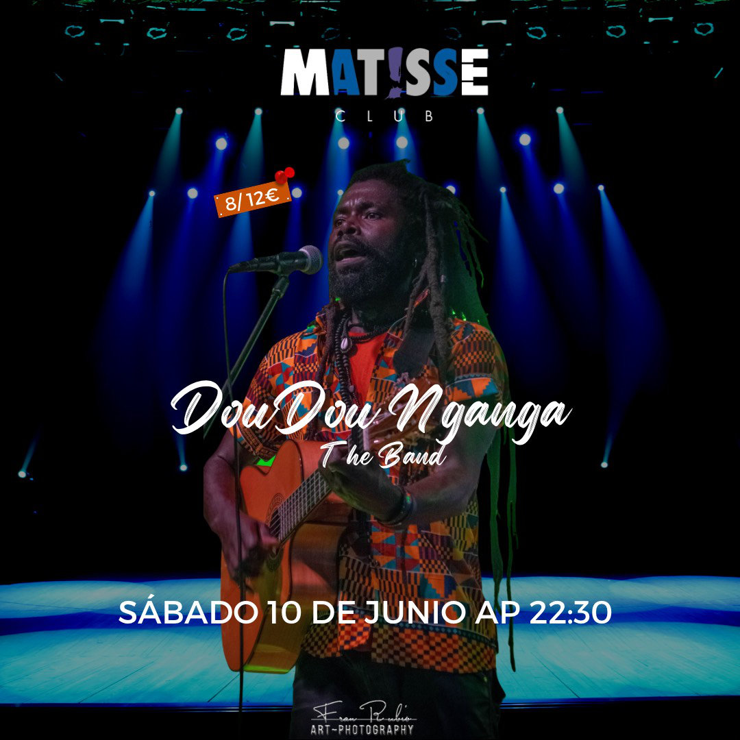 Dou Dou Nganga en Matisse Club