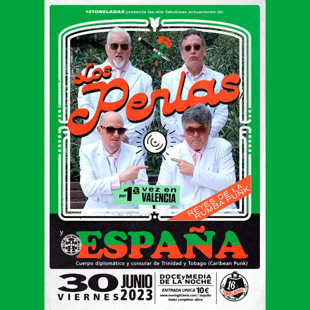 Los Perlas + España en 16 Toneladas